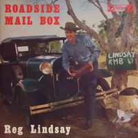 Reg Lindsay - Roadside Mail Box